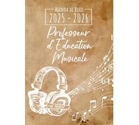 Agenda de Bord 2025-2026 - Professeur de Musique: Carnet de bord enseignant A4 | Planification de cours avec un tableau semainier (1 semaine sur 2 pages) pour l'année scolaire | Relevé de notes