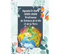 Agenda de Bord 2025-2026 Professeur de Sciences de la Vie et de la Terre A5: Organisateur Professeur Semainier | 1 semaine sur 2 pages | carnet de planification pour enseignants