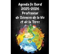 Agenda de Bord 2025-2026 Professeur de Sciences de la Vie et de la Terre: Organisateur Professeur Semainier | 1 semaine sur 2 pages | carnet de planification pour enseignants | Format A4