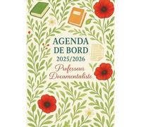 Agenda de bord 2025-2026 professeur documentaliste: Carnet de bord enseignant documentaliste 2025-2026 | Planificateur de cours, fiches pratiques | Semainier, Format A4.