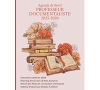 Agenda de bord 2025-2026 professeur documentaliste: Planificateur A4 pour Enseignants - Semainier et Mensuel avec Suivi des Cours