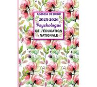 Agenda de Bord 2025-2026 - Psychologue de l’Education Nationale: Planificateur Semainier et Mensuel.