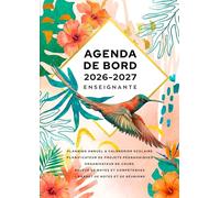 Agenda de bord 2026/2027 Enseignante: Carnet de bord A4 pour planifier et s’organiser