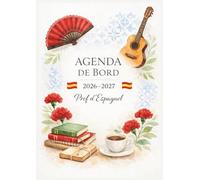 Agenda de Bord 2026-2027 Prof d'Espagnol: Carnet de Bord Enseignant 2026 2027 Espagnol | Cahier Relevé de Notes pour 15 Classes de 38 Élèves, ... Cours, Calendrier Scolaires, Semainier, A4.