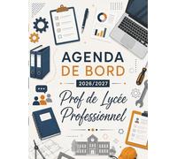 Agenda de Bord 2026/2027 Prof Lycée Professionnel : Carnet de Bord 2026/2027 Professeur Lycée Professionnel | Cahier Relevé de Notes pour 18 Classes, Organiseur de Cours, Fiches de Stages, Format A4