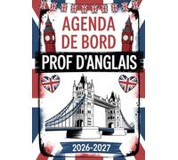 Agenda de bord 2026-2027 Professeur d’Anglais: Carnet pédagogique A4 avec planification mensuelle, suivi des classes et notes de travail
