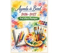 Agenda de bord 2026/2027 professeur d’Arts Plastiques : Cahier relevé de notes enseignant 23 Classes | Carnet de Bord pour les Enseignants 2026 2027 | Planificateur de cours ,Semainier | Format A4.