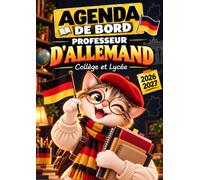 Agenda de Bord 2026-2027 - Professeur d'Allemand : Collège et Lycée: Cahier de Bord pour Enseignant de Langues Vivantes | Suivi des Notes, Emploi du Temps, Calendrier Scolaire - Septembre à Juillet