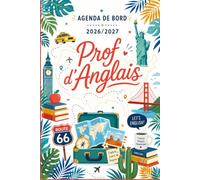 Agenda de bord 2026/2027 professeur d'Anglais: Planificateur scolaire complet avec calendrier, emploi du temps, listes d’élèves, suivi pédagogique, réunions, objectifs et notes