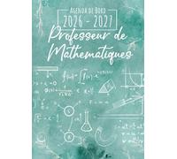 Agenda de Bord 2026-2027 - Professeur de Mathématiques: Carnet de bord enseignant A4 | Planification de cours avec un tableau semainier (1 semaine sur 2 pages) pour l'année scolaire | Prof de maths