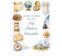 Agenda de Bord 2026/2027 Professeur d'Histoire Géographie EMC: Cahier Relevé de Notes pour 18 Classes | Carnet de Bord Enseignant 2026 2027 Prof ... | Planificateur de cours Semainier A4