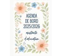 Agenda de Bord AED 2025/2026 : Carnet de Bord Assistant d'Éducation 2025/2026 | Planificateur Semainier, Planning Annuel & Calendrier Scolaires, Format A4.