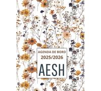 Agenda de Bord AESH 2025/2026: Organiseur AESH 2025 2026 | Planificateur Semainier, Calendrier & Vacances Scolaire, 50 Fiches de suivi des élèves en ... de handicap | Cadeau AESH d'école, Format A4.