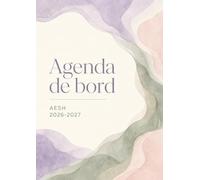Agenda de Bord AESH 2026-2027: Observations datées, comptes rendus d'ESS et bilans trimestriels