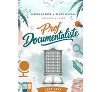 Agenda de Bord & Cahier Journal Prof documentaliste 2026/2027: Carnet de bord du CDI, collège et lycée. Progression EMI, séances et réservations, ... budget, statistiques et bilan. Format A4.
