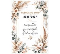 Agenda de Bord Conseiller Principal d'Éducation CPE 2026/2027 : Carnet de Bord CPE 2026/2027 | Organiseur Semainier, Fiches pratiques, Calendrier et Vacances Scolaires, Format A4.