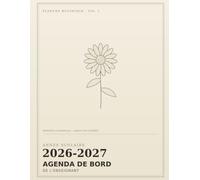 Agenda de Bord de l'Enseignant 2026-2027: Carnet de Bord avec Emploi du Temps, Calendrier Scolaire, Planning Mensuel et Hebdomadaire, Suivi des Élèves | Pour Tous les Enseignants