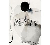 Agenda de Bord du Professeur 2026-2027: Art | Carnet de bord enseignant A4 | Planification de cours avec un tableau semainier (1 semaine sur 2 pages) pour l'année scolaire | Relevé de notes & suivi