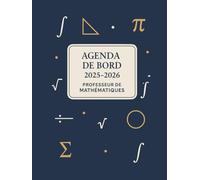 Agenda de Bord Enseignant 2025/2026 Professeur de Mathématiques : Cahier relevé de notes enseignant 15 Classes | Carnet de bord 2025-2026 prof de maths | Planificateur de cours | Semainier, Format A4