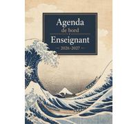 Agenda de bord Enseignant 2026/2027 A4: Emploi Du Temps, Relevé De Notes Pour 15 Classes, Planificateur Hebdomadaire Et Mensuel