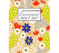 Agenda de bord Enseignant 2026/2027: Carnet de bord A4 pour les professeurs Collège Lycée | 1 semaine sur 2 pages | de septembre 2026 à juillet 2027