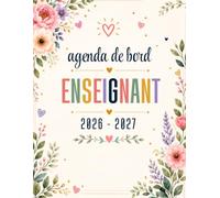 Agenda de bord Enseignant 2026/2027: Carnet de Bord A4 pour les Professeurs - Planification des Cours, Emploi du Temps, Présences, Notes et Suivi des Élèves