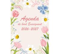 Agenda de bord Enseignant 2026-2027: Format A4 pour les professeurs conçu pour planifier et s'organiser