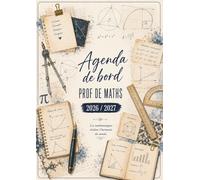 Agenda de Bord Enseignant 2026/2027 Professeur de Maths: Cahier relevé de notes 15 Classes | Carnet de bord 2026-2027 prof de Mathématiques | Planificateur de cours Semainier | Format A4