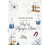 Agenda de Bord Enseignant 2026/2027 Professeur de Physique Chimie: Cahier Relevé de Notes 18 Classes de 38 élèves | Carnet de Bord Prof de Physique ... 2027 | Organiseur de Cours, Hebdomadaire A4.