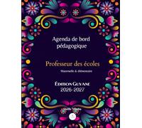 AGENDA DE BORD PEDAGOGIQUE professeur des écoles, prof de Guyane 2026-2027