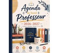 Agenda de bord Professeur: Carnet de Bord pour Enseignant pour organisez votre année scolaire | Format A4 grande.