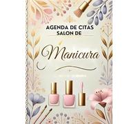 Agenda de citas salón de manicura: “Planificador para técnicos de uñas y salones de belleza | Registro de clientes, servicios y horarios”