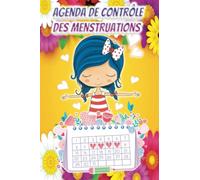 Agenda de contrôle des menstruations: Calendrier menstruel en couleur de petite taille pour les notes de ménarche pour les filles âgées de 8 à 16 ans ... visite gynécologique. | Idées de cadeaux