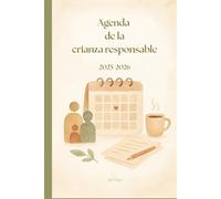 Agenda de Crianza Responsable 2025-2026: Planificación familiar y organización para padres y madres - Serie Vuelta al cole