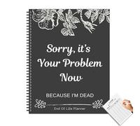 Agenda de fin de vie, carnet de fin de vie amusant « When I Am Gone Book My Final Wishes Planner, My Last Word To Life Notebook, My Belongings Business Affairs Wishes »