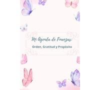 Agenda de Finanzas para Mujeres: Organiza tu dinero, cuida tus gastos y alcanza tus metas con estilo y propósito.