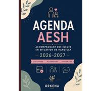 Agenda de l’AESH 2026-2027: S’organiser, accompagner et transmettre tout au long de l’année scolaire