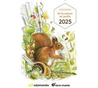 Agenda de la nature au jardin 2025 Morgane Peyrot (Auteur)