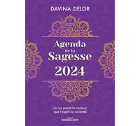 Agenda de la Sagesse 2024 La vie prend la couleur que l’esprit lui accorde - Davina Delor - Mosaïque Santé - broché - Agenda