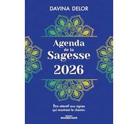 Agenda de la Sagesse 2026: Être attentif aux signes qui montrent le chemin