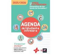 Agenda de l'étudiant Infirmier - DEI - 2025-2026 Patrice Bourgeois (Auteur), Sandrine Faure (Auteur), André Le Texier (Auteur)