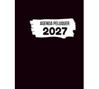 Agenda de peluqueria 2027: 1 día por página con horarios 7:00 a 22:30 | intervalos de 30 minutos | 4 columnas | libro de citas para peluqueria | A4