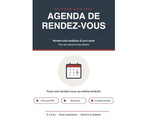 Agenda de Rendez-vous Médicaux: Une fiche par consultation : date, praticien, questions à poser et compte-rendu - Répertoire santé et suivi des analyses - Gros caractères pour seniors et aidants