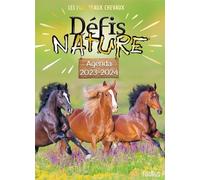 Agenda Défis Nature 2023-2024 - Chevaux - Aurore Meyer - Fleurus - broché - Agenda