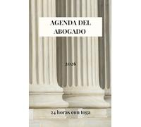 AGENDA DEL ABOGADO 2026: 24 horas con Toga