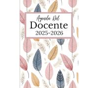 Agenda del docente 2025/2026 a5: Settimanale e Mensile Da Agosto 2024 a Luglio 2025 | Pianificatore dell’Attività Giornaliere per Insegnanti | Libro da Regalare alle Maestre