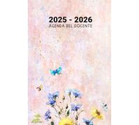 Agenda Del Docente 2025 2026 Giornaliera: Pianificatore per insegnanti da 1 Settembre 2025 a 15 Luglio 2026, 1 Pagina per Giorno, Regalo di fine anno dell'insegnante, Registro del Professore, A5 .