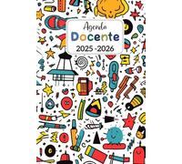 Agenda Del Docente 2025 2026 Settimanale: Registro per Insegnanti, pianificatore settimanale e mensile, anno accademico da settembre 2025 a Luglio 2026, regalo professori, Formato A5