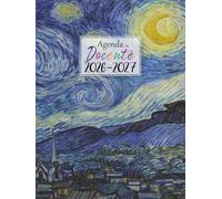 Agenda Del Docente 2026 2027 A4: Settimanale e Mensile Da Settembre 2026 a Luglio 2027 | Grande Registro Del Professore per l'anno Scolastico 26/27 | ... Maestre | Vincent Van Gogh, La notte stellata
