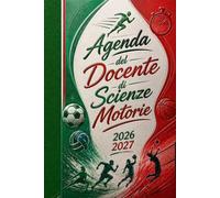 Agenda del Docente 2026 2027 di Scienze Motorie: Planner Professionale Settimanale e Mensile | Programmazione Didattica, Pianificazione delle ... Scolastico, Gestione della Appunti